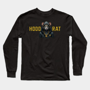 Hood Rat Long Sleeve T-Shirt