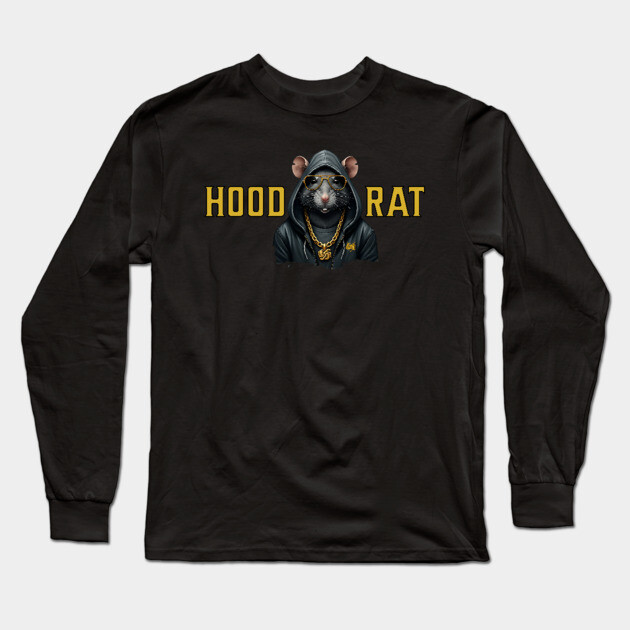 Hood Rat Long Sleeve T-Shirt by UrbanLifeApparel