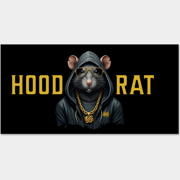 Hood Rat Wall Art by UrbanLifeApparel