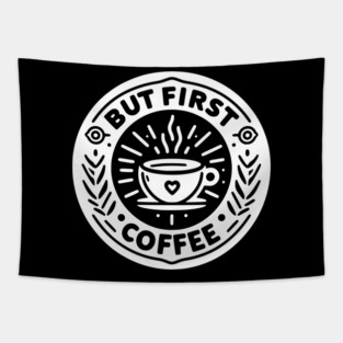 But First Coffee Tapestry