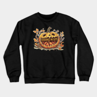 Rearrange my guts pumpkin Crewneck Sweatshirt