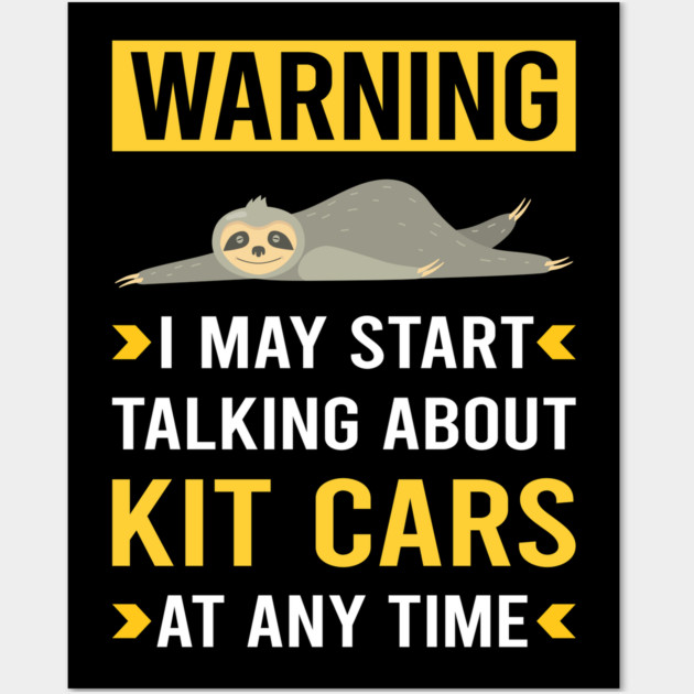 Warning Kit Car Cars Wall Art by Good Day