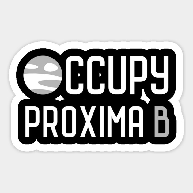 Occupy Proxima B Magnet by dumbshirts