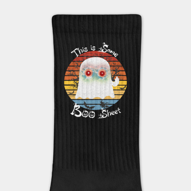 This Is Some Boo Sheet Ghost by Db Printed