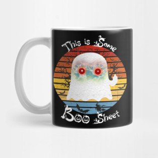 This Is Some Boo Sheet Ghost Mug