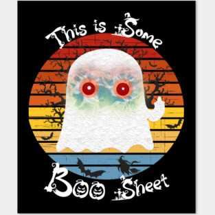 This Is Some Boo Sheet Ghost Posters and Art