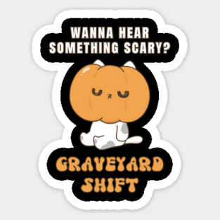 Wanna Hear Something Scary? Magnet