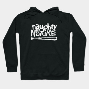 Naughty by Nature Hoodie