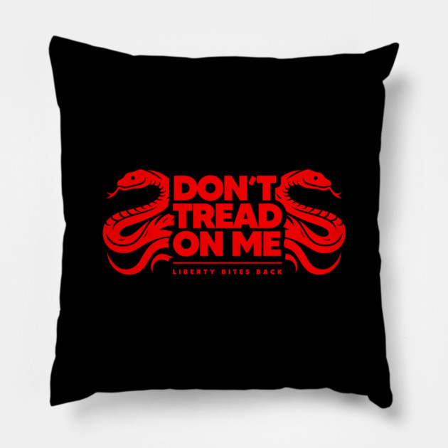 DON'T TREAD ON ME Pillow by artslaves