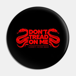 DON'T TREAD ON ME Pin