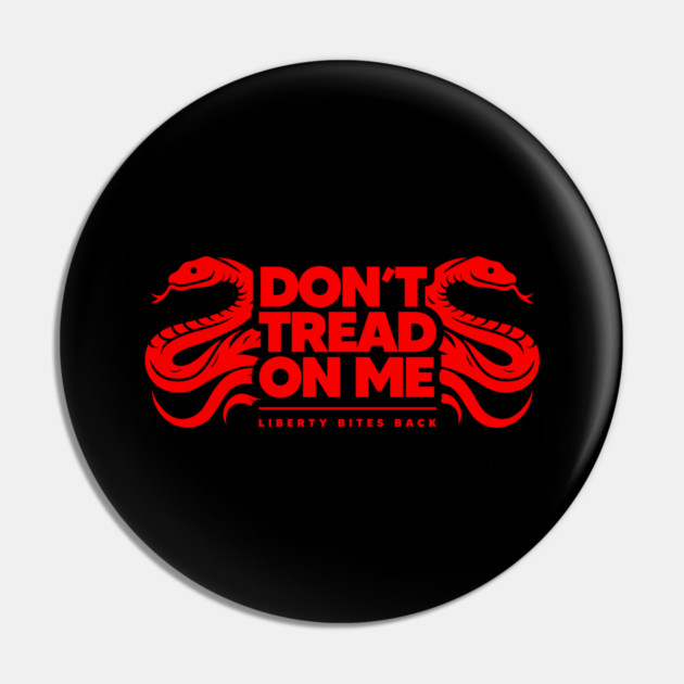 DON'T TREAD ON ME Pin by artslaves