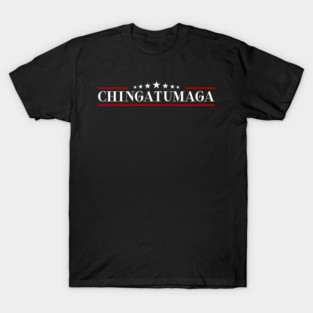 Chingatumaga T-Shirt