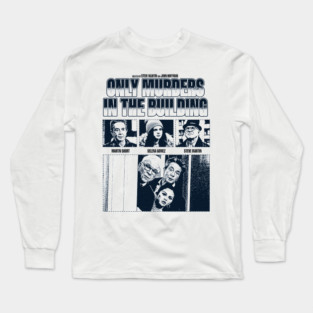 Only Murders In The Building Long Sleeve T-Shirt