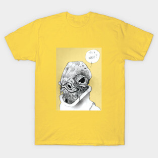 Fish dude from that space movie T-Shirt