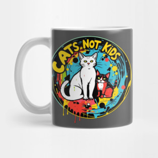 Cats not kids Mug