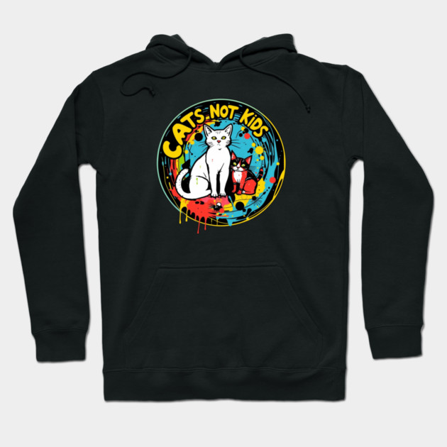 Cats not kids Hoodie by Pete the Cat Guy