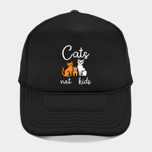 Cats not kids Hat
