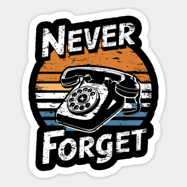 Vintage Rotary Phone Never Forget Nostalgic Humor Magnet by Anticorporati