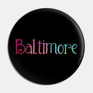 Baltimore Pin