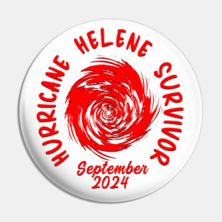 HURRICANE HELENE SURVIVOR SEPTEMBER 2024 Pin