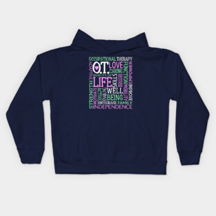 Occupational Therapy Independence OT COTA Inspirational Kids Hoodie