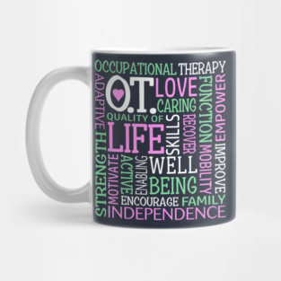 Occupational Therapy Independence OT COTA Inspirational Mug