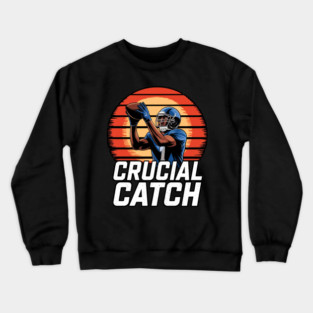 Crucial Catch Crewneck Sweatshirt
