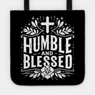 Humble and Blessed Tote