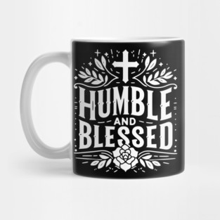 Humble and Blessed Mug