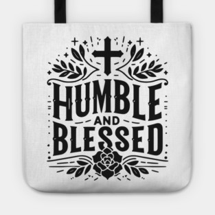 Humble and Blessed Tote