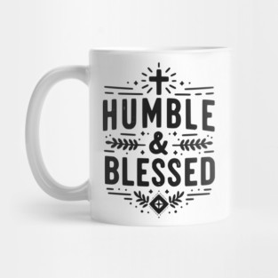 Humble and Blessed Mug