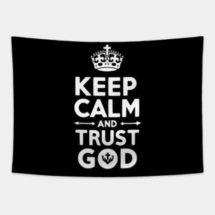 Keep Calm and Trust God Tapestry
