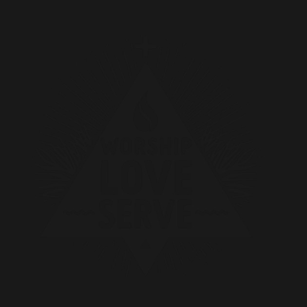 Worship Love Serve by Frank Ring