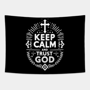 Keep Calm and Trust God Tapestry