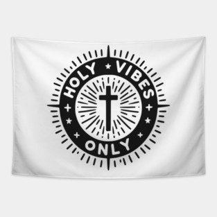 Holy Vibes Only Tapestry
