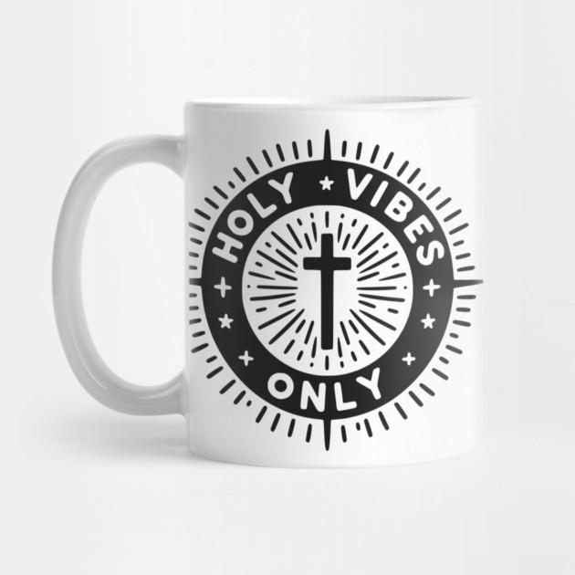 Holy Vibes Only by Frank Ring