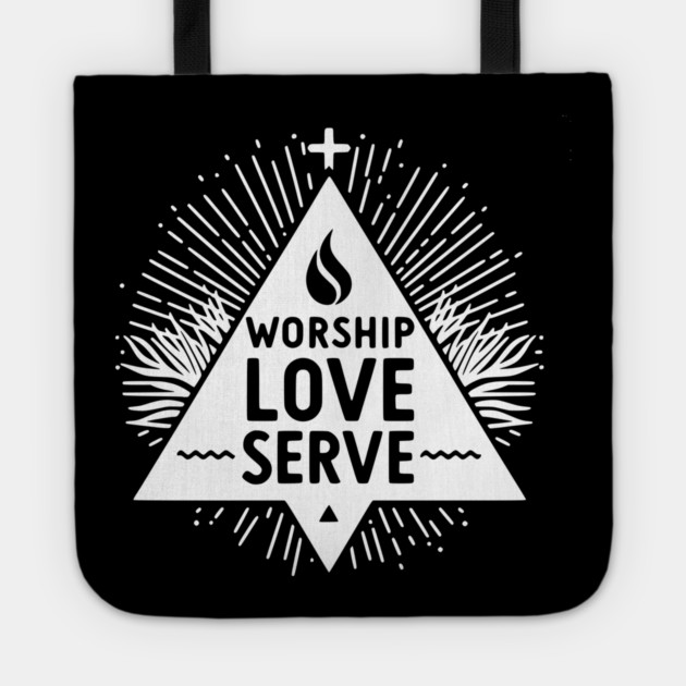 Worship Love Serve Tote by Frank Ring