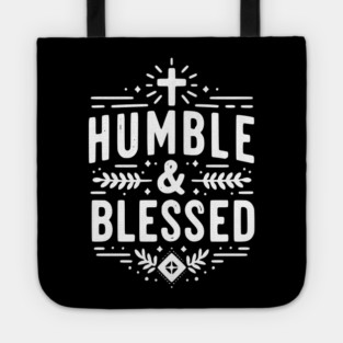 Humble and Blessed Tote