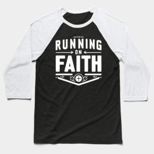 Running on Faith Baseball T-Shirt