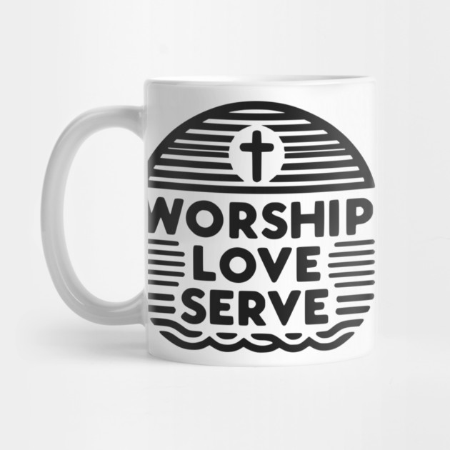 Worship Love Serve by Frank Ring