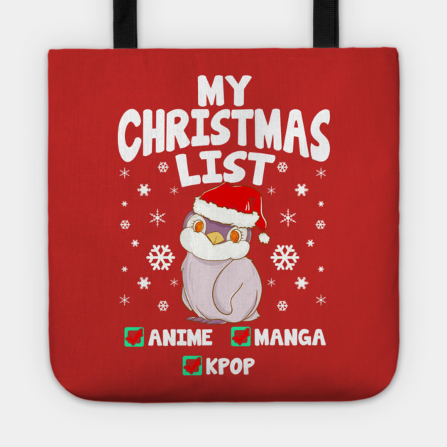 My Christmas List Anime Manga Kpop Tote by creative