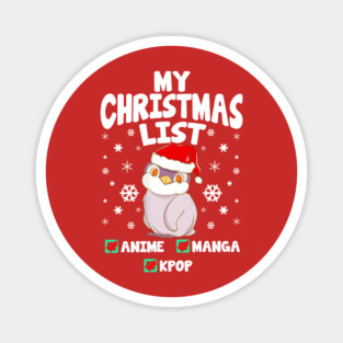 My Christmas List Anime Manga Kpop Magnet