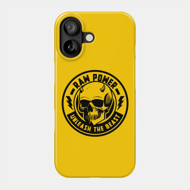 RAW POWER Phone Case by artslaves