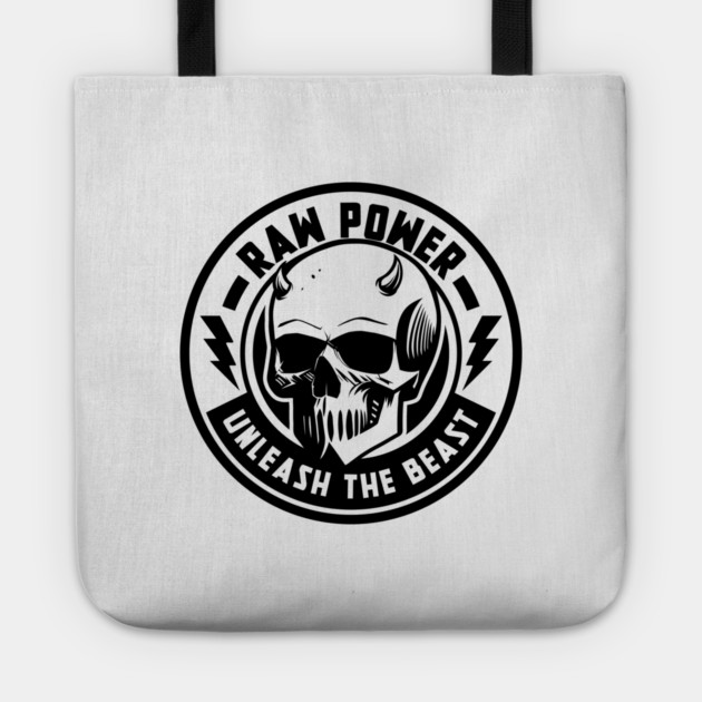 RAW POWER Tote by artslaves
