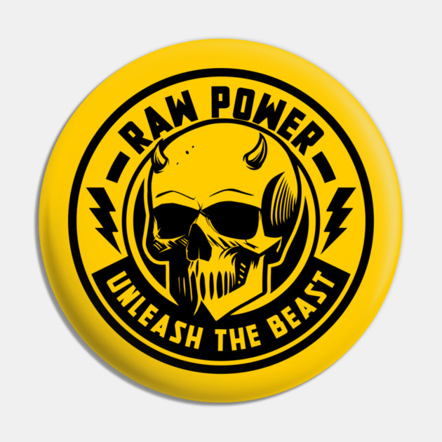 RAW POWER Pin by artslaves