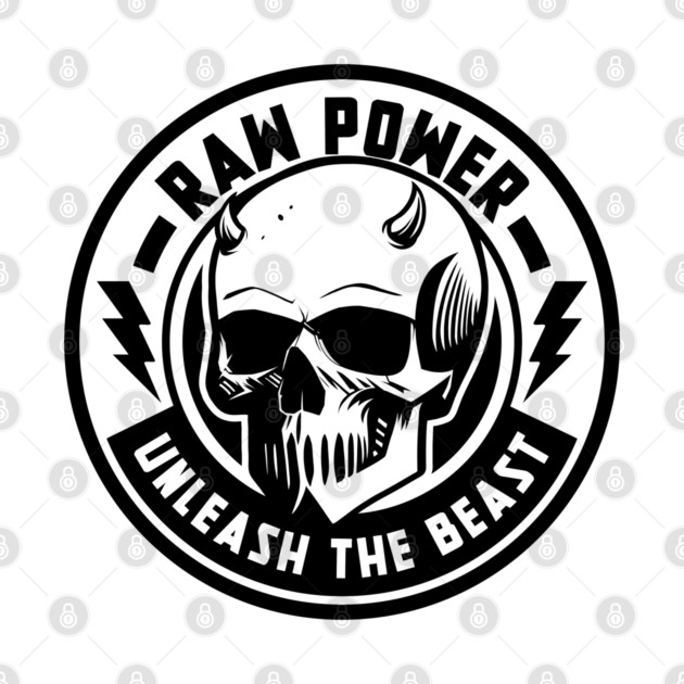 RAW POWER by artslaves
