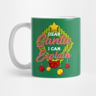 Dear Santa I can explain Funny Christmas Mug