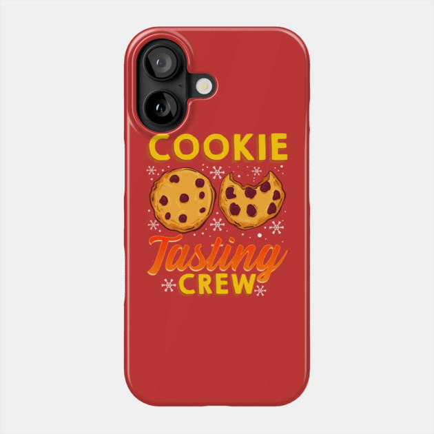 Cookie Tasting Crew Christmas Funny Phone Case by creative