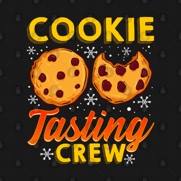 Cookie Tasting Crew Christmas Funny by creative