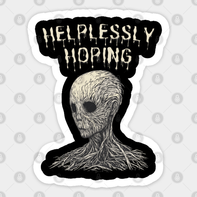 Sad Souls - Helplessly Hoping - Melancholic Emotions Sticker by TuncGK